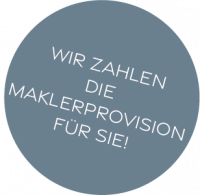 Wir zahlen die Maklerprovision für Sie